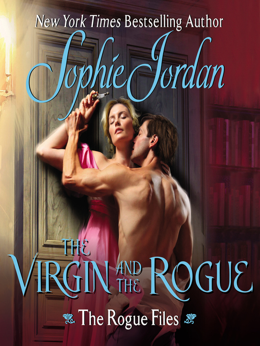 Title details for The Virgin and the Rogue by Sophie Jordan - Wait list